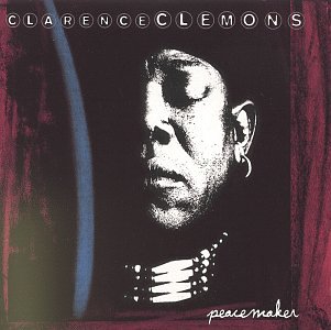 Rest In Peace(maker) Clarence Clemons